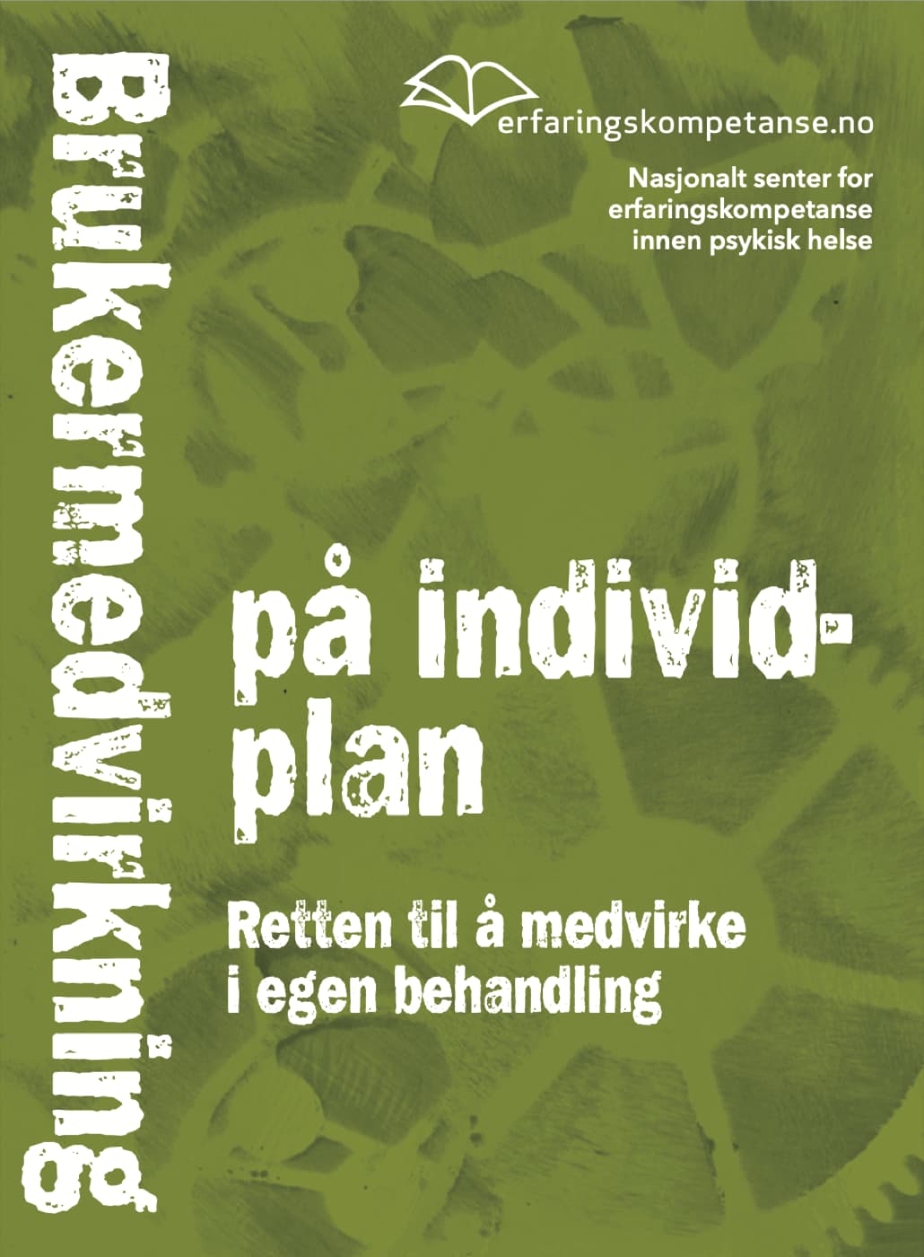 Forside til hefte om brukermedvirkning på individnivå