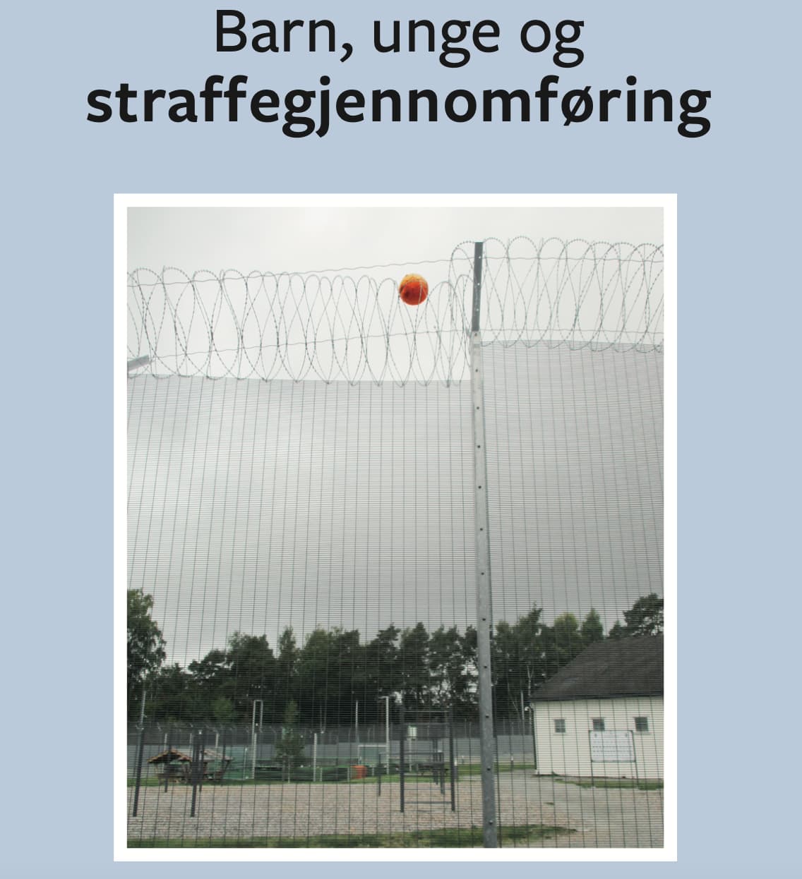 Barn, unge og straffegjennomføring