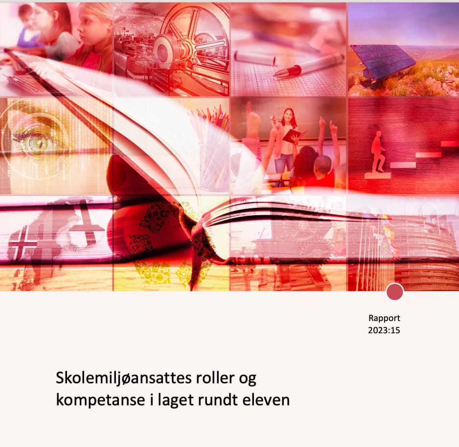 En rapport som handler om skolemiljøansattes roller og kompetanse i laget rundt eleven