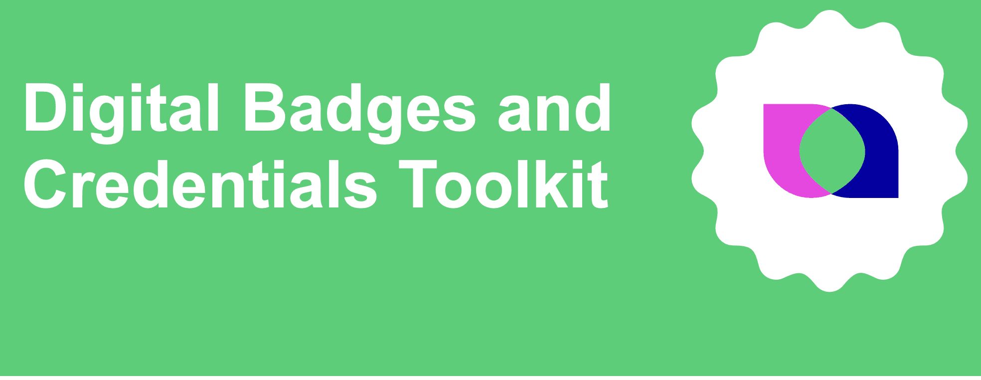Digital Badges and Credentials toolkit