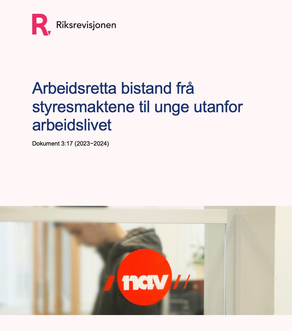 Riksrevisjonsrapport om bistand til unge utenfor arbeidslivet