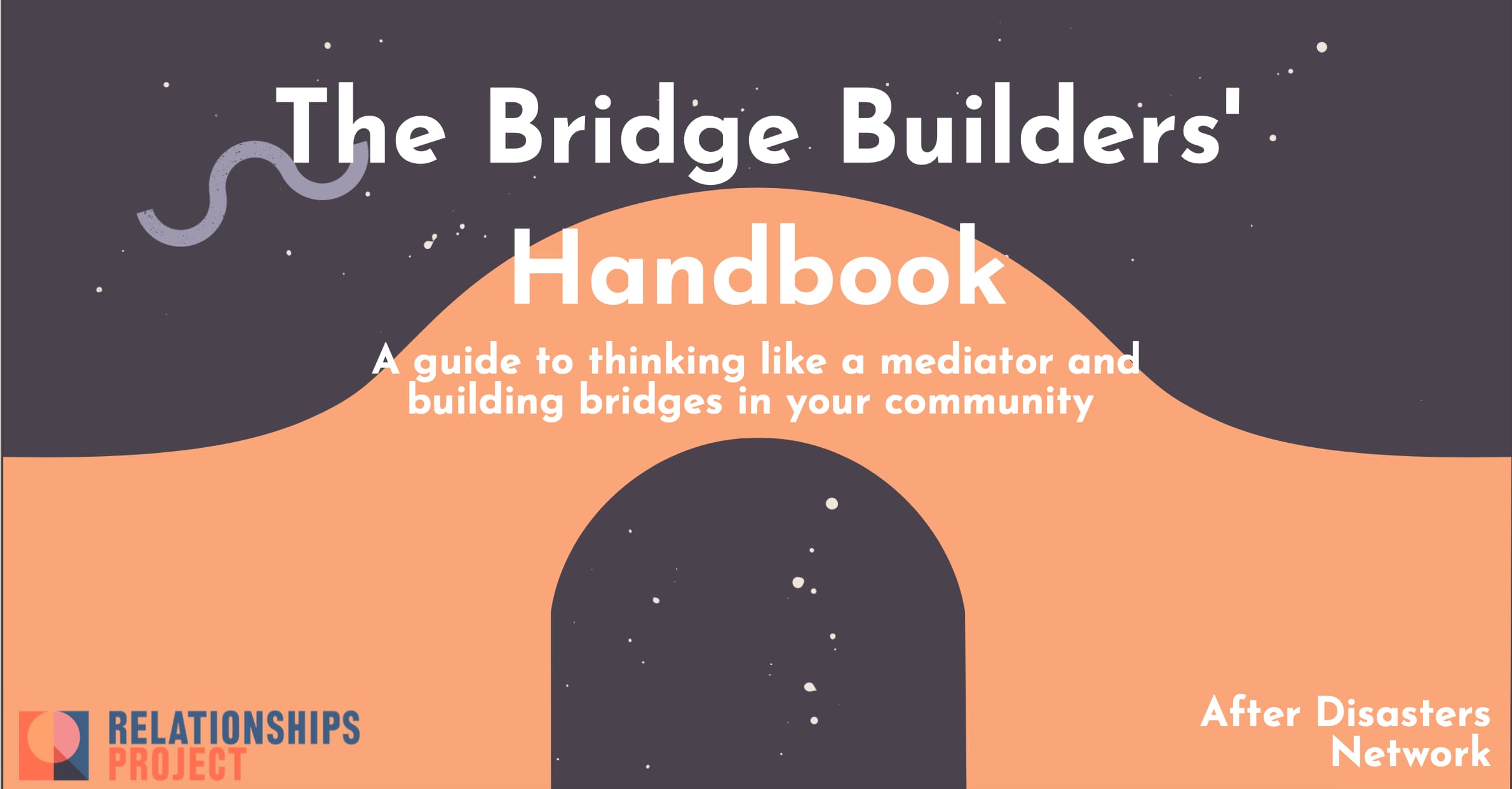 The Bridge Builders`Handbook