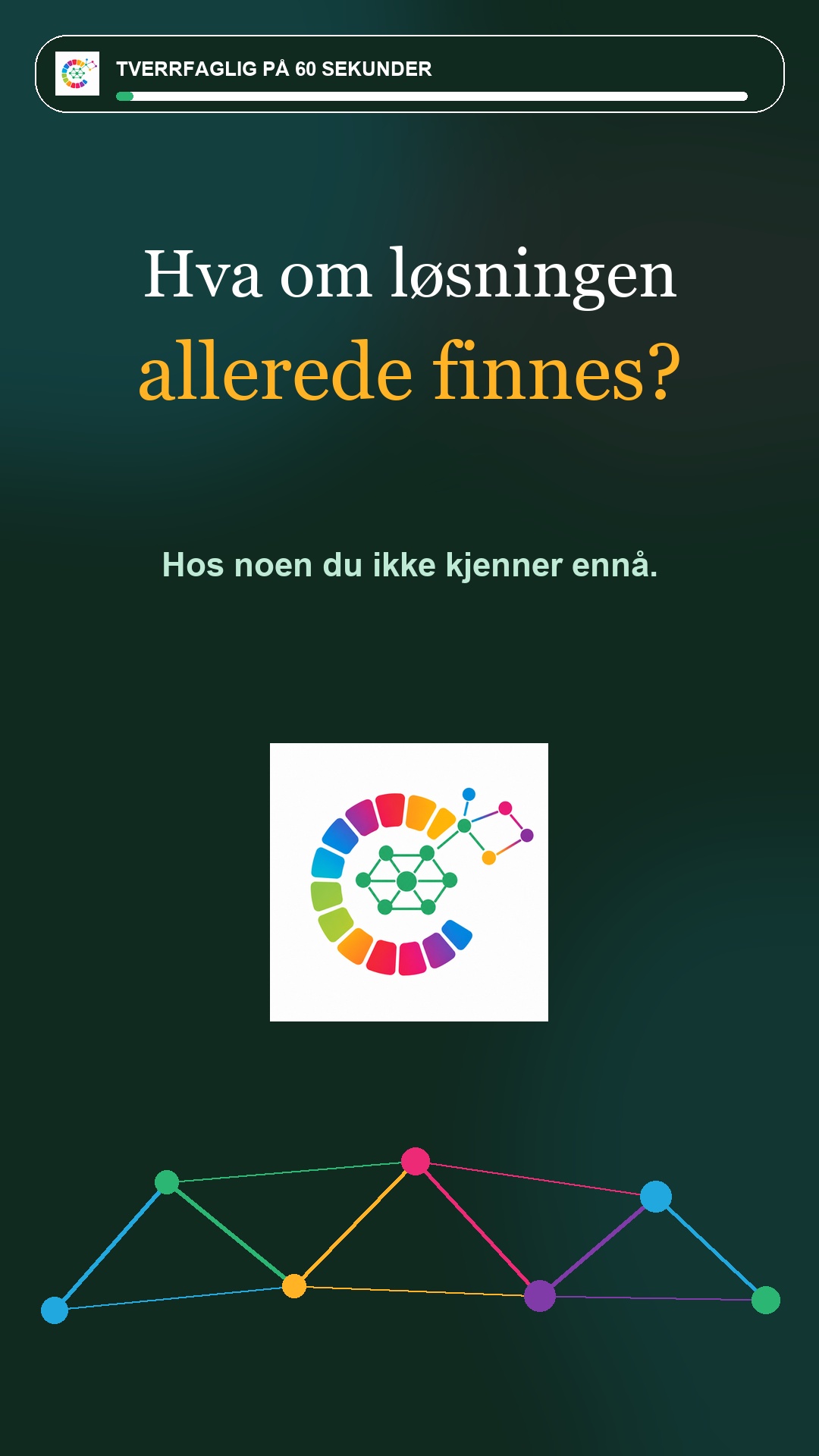 Forsidebilde til filmen Tverrfaglig på 60 sekunder med teksten Hva om løsningen allerede finnes?